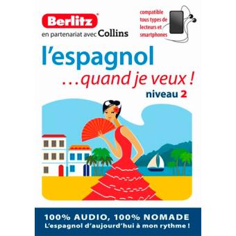 L'espagnol... quand je veux, niveau 2 - 1