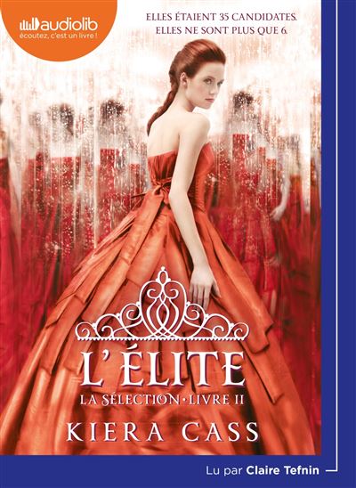 La selection,2:l'elite