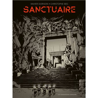 Sanctuaire - Intégrale luxe en noir et blanc