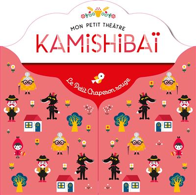 Mon petit théâtre kamishibaï   Le Petit Chaperon rouge