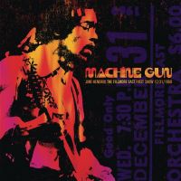 Machine Gun : The Fillmore East First Show 31 Decembre 1969