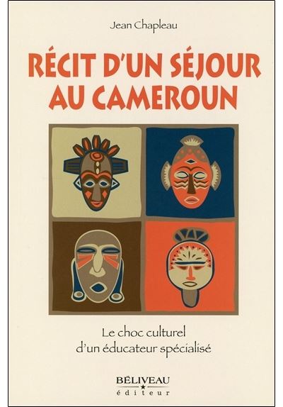 Récit d'un séjour au Cameroun - Jean Chapleau - broché