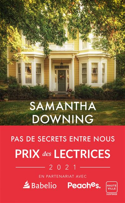 Pas de secrets entre nous (Prix des Lectrices 2021) - Samantha Downing - Poche