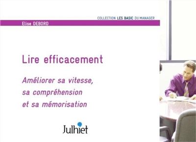 Lire efficacement - Elise Debord - broché