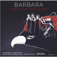 Barbara du bout des lèvres du bout des doigts