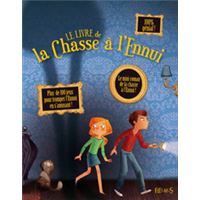 Le livre de la chasse à l'ennui
