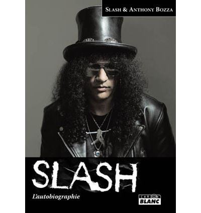 Slash - autobiographie - Slash - Camion Blanc Eds - relie - 