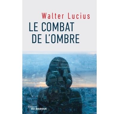 Le combat de l'ombre