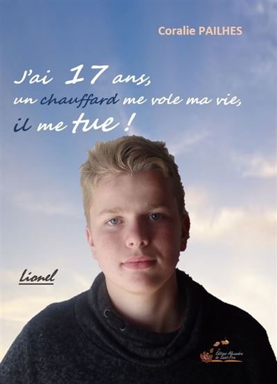 J ai 17 ans, un chauffard me vole ma vie, il me tue !