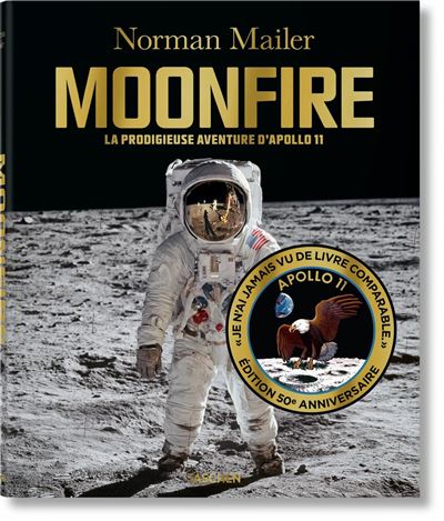 Norman Mailer. MoonFire, Édition 50e anniversaire