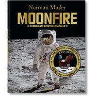 Norman Mailer. MoonFire, Édition 50e anniversaire