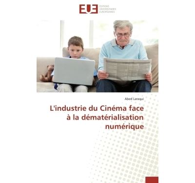 L'industrie du cinéma face à la dématérialisation numérique