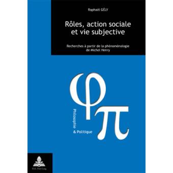 Rôles, action sociale et vie subjective