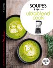Soupes et cie avec Ultrablend cook