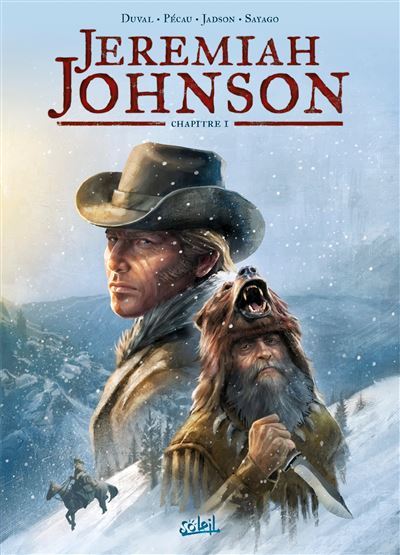 Jeremiah Johnson Chapitre 1 - Fred Duval - cartonné
