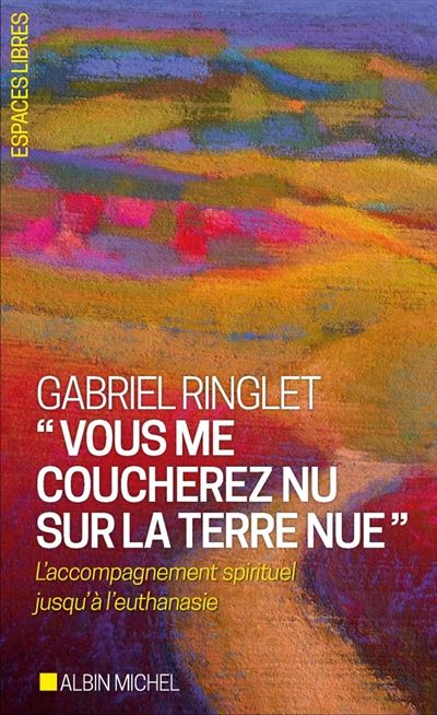 Vous me coucherez nu sur la terre nue l'accompagnement spiri
