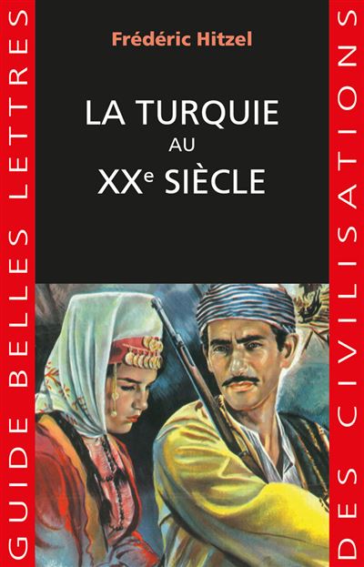 La Turquie au XXe siècle - Frédéric Hitzel (2023)