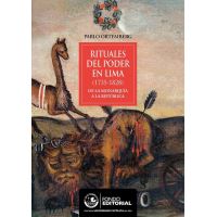 Rituales del poder en Lima