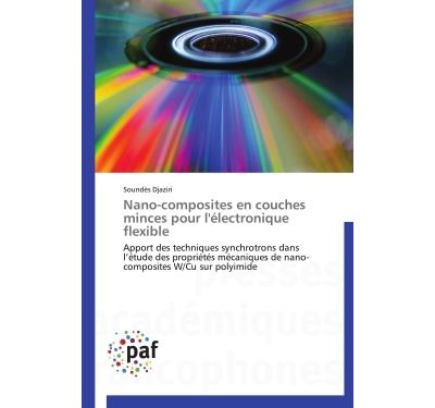 Nano-composites en couches minces pour l'électronique flexible