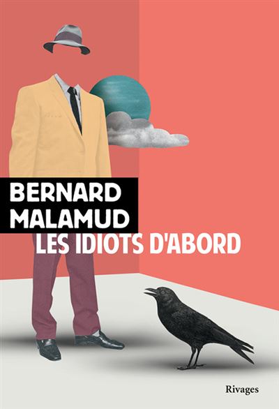 Les idiots d'abord - Bernard Malamud - broché