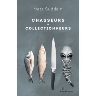 Chasseurs et collectionneurs