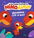 Les petites histoires de Nino Dino - Waaaargh, c'est la nuit!