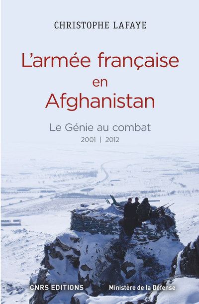 L'armée française en Afghanistan, le génie au combat
