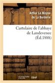Cartulaire de l'abbaye de Landevenec (Éd.1888)