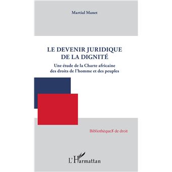 Le devenir juridique de la dignité