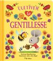 Cultiver la gentillesse