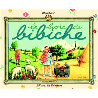 Le livre de Bibiche