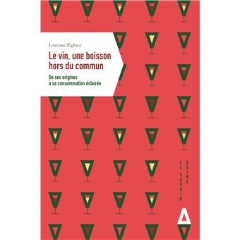 Le vin, une boisson hors du commun