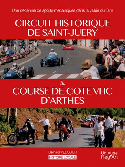Circuit historique de Saint-Juéry et Course de côte VHC d'Arthès