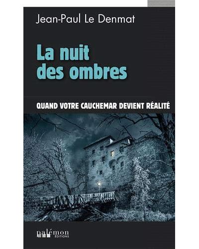 Quand votre cauchemar devient réalité…