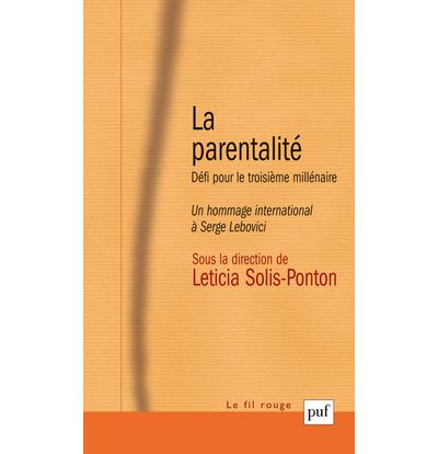 La parentalité - Leticia Solis-Ponton - broché