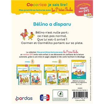 Cocorico Je sais lire ! premières lectures avec les P'tites Poules - Bélino a disparu Adapté aux DYS