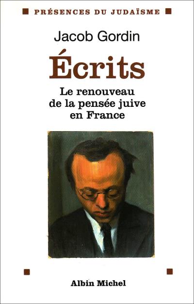 Ecrits le renouveau de la pensee juive en france