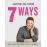 7 Ways : Easy Ideas for Every Day of the Week_0