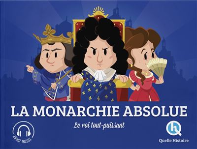 La Monarchie Absolue - Patricia Crété - broché