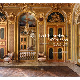 La chancellerie d'Orléans