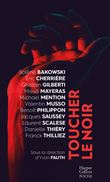 Toucher le noir
