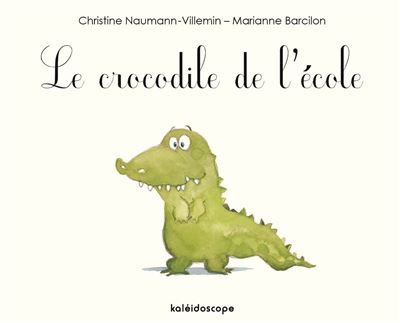 Le Crocodile De L Ecole Relie Marianne Barcilon Christine Naumann Villemin Achat Livre Fnac