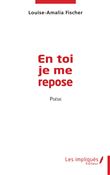 En toi je me repose