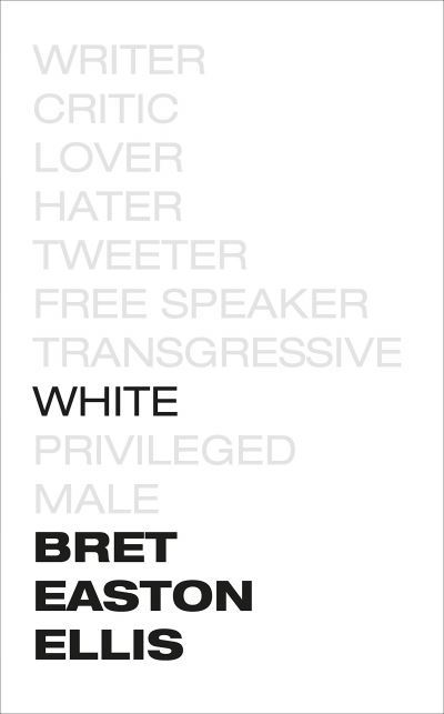 White - Bret Easton Ellis - broché