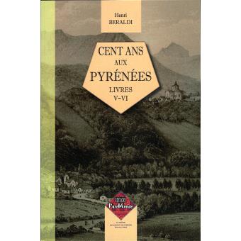 Cent ans aux pyrenees livre v-