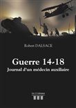 Guerre 14-18 - Journal d'un médecin auxiliaire