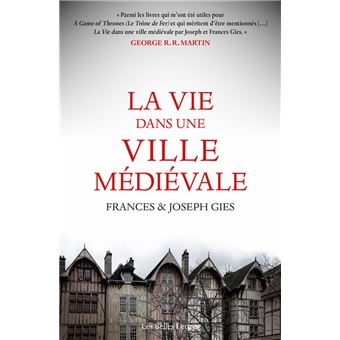 La Vie dans une ville médiévale