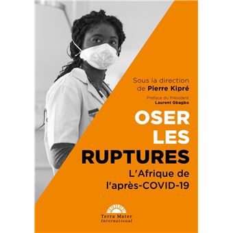 Oser les ruptures. L'Afrique de l'après Covid-19