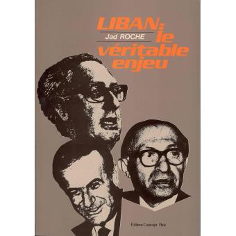 Liban, le véritable enjeu