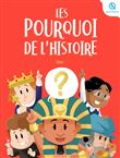 Les Pourquoi de l'histoire